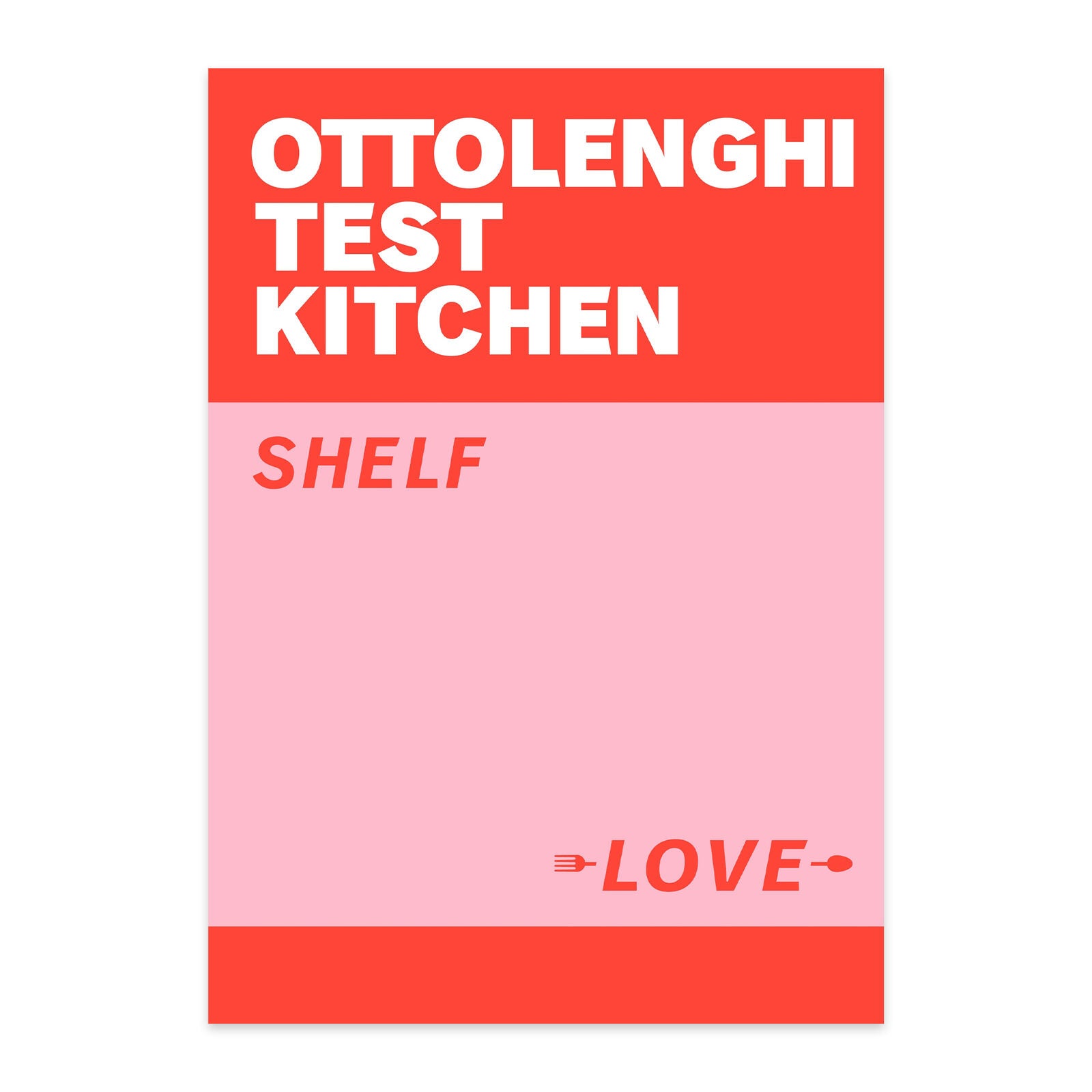 Ottolenghi TEST KITCHEN Shelf Love Cookbook